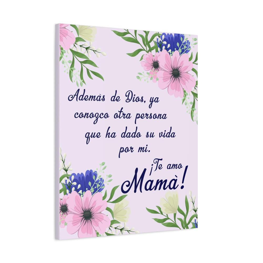 Te Amo Mama Spanish Mom Appreciation Wall Art Ready To Hang Stretched Canvas